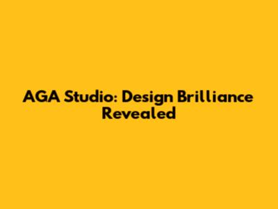 AGA Studio: Design Brilliance Revealed