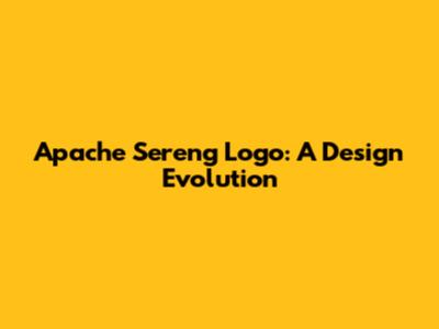Apache Sereng Logo: A Design Evolution