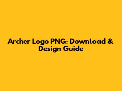 Archer Logo PNG: Download & Design Guide