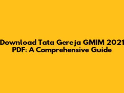 Download Tata Gereja GMIM 2021 PDF: A Comprehensive Guide