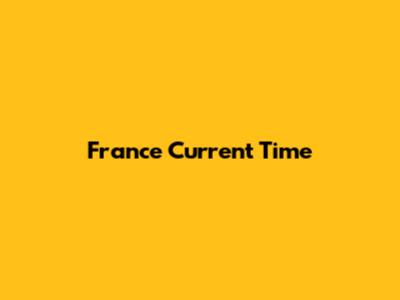 France Current Time