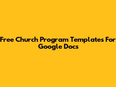 Free Church Program Templates For Google Docs