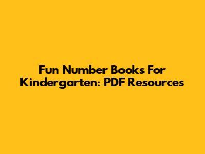 Fun Number Books For Kindergarten: PDF Resources