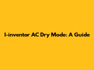 I-inventor AC Dry Mode: A Guide