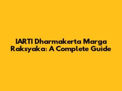 IARTI Dharmakerta Marga Raksyaka: A Complete Guide