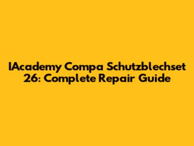 IAcademy Compa Schutzblechset 26: Complete Repair Guide