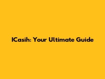 ICasih: Your Ultimate Guide