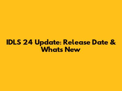 IDLS 24 Update: Release Date & What's New