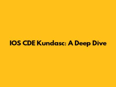 IOS CDE Kundasc: A Deep Dive