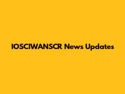 IOSCIWANSCR News Updates