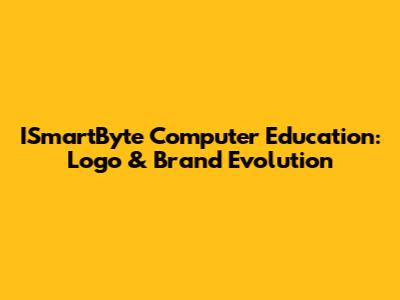 ISmartByte Computer Education: Logo & Brand Evolution