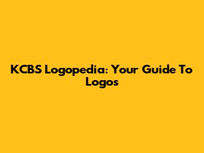 KCBS Logopedia: Your Guide To Logos