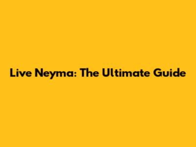 Live Neyma: The Ultimate Guide