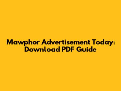 Mawphor Advertisement Today: Download PDF Guide