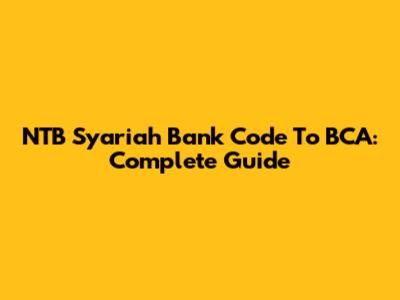 NTB Syariah Bank Code To BCA: Complete Guide