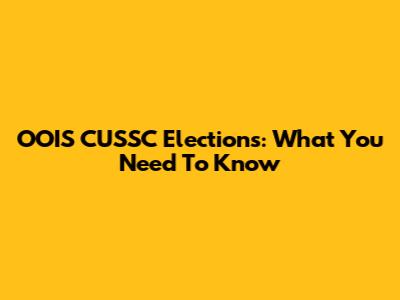 OOIS CUSSC Elections: What You Need To Know