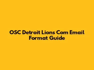 OSC Detroit Lions Com Email Format Guide