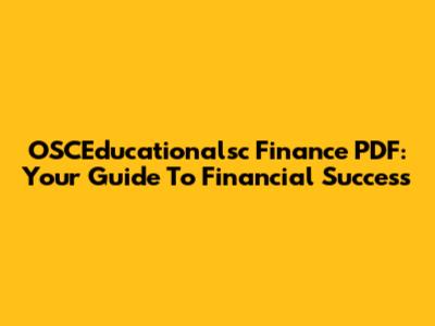 OSCEducationalsc Finance PDF: Your Guide To Financial Success
