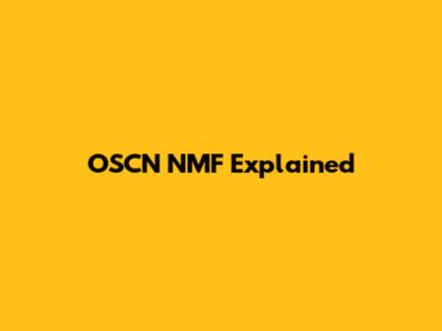 OSCN NMF Explained