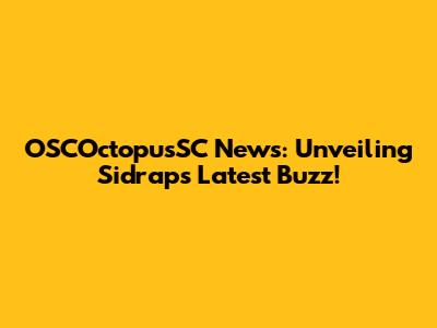 OSCOctopusSC News: Unveiling Sidrap's Latest Buzz!